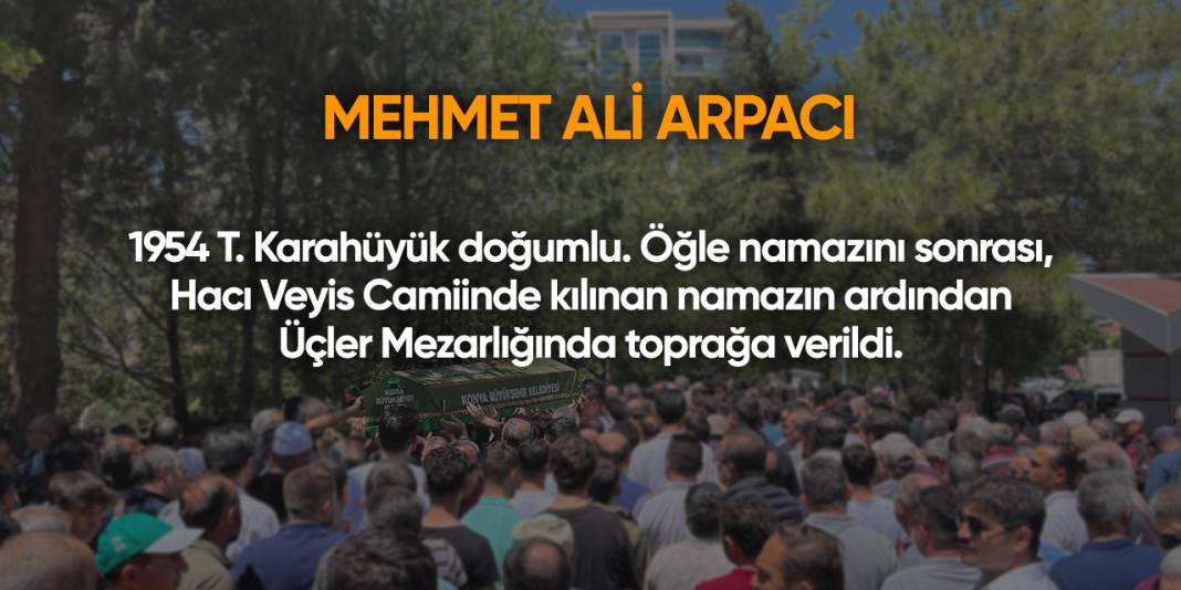 Konya'da bugün vefat edenler | 14 Ağustos 2025 17